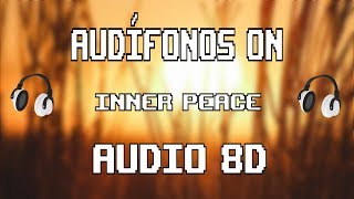 🎵 Inner Peace 8D Mike Chino🎧 La MEJOR MÚSICA en 8D AUDIO [upl. by Eurydice]