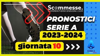 ⚽Pronostici calcio scommesse Serie A 10A giornata 202324🏆 scommesse scommessesportive seriea [upl. by Michaele]