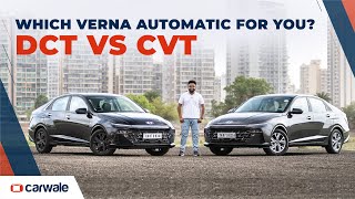 Hyundai Verna Turbo DCT vs Petrol CVT  Which Verna Automatic for You  CarWale [upl. by Wivestad]