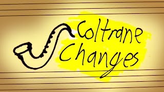 Changes Like Coltrane [upl. by Elkcim]