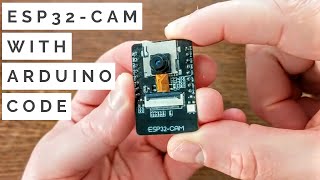 ESP32Cam Quickstart with Arduino Code [upl. by Woodrow841]