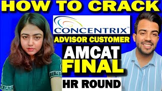 Concentrix HR Final Round Interview Questions amp AssessmentsHow to crack Advisor Customer Service [upl. by Matazzoni276]