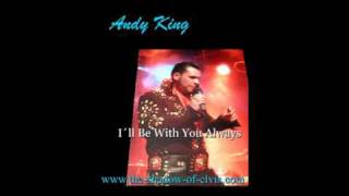 Andy King  I´ll Be With You Always Full Version [upl. by Aziza]