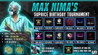 MAX NIMA B DAY TOURNAMENT [upl. by Mulloy]