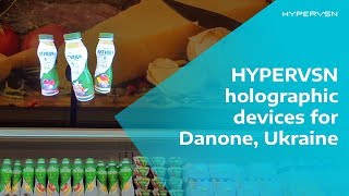 HYPERVSN holographic displays for Danone [upl. by Hgeilhsa]