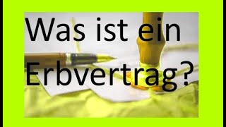 Was ist ein Erbvertrag  von Herbert Herrmann HHImmobilien [upl. by Fanni]