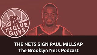 EMERGENCY POD Nets Sign Paul Millsap and may sign LaMarcus Aldridge ║ The Glue Guys Nets Show [upl. by Akemad748]