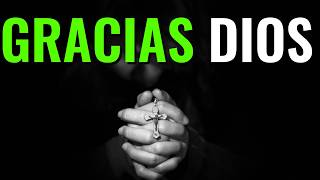 1000 Gracias Dios Por Todas las Bendiciones Que Me Das ¦ Oración prayer dios jehova [upl. by Adnarb]