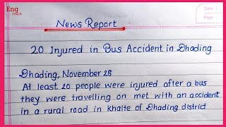 News Report writing  News Story  Sample of News Story  English Writing  Handwriting  Eng Teach [upl. by Akemal271]