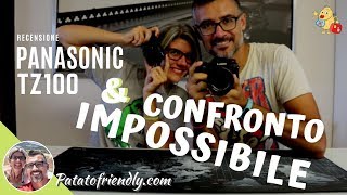 RECENSIONE Panasonic TZ100 e confronto con la G9 [upl. by Marcelia331]