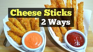 Cheese Sticks  2 Ways [upl. by Ayinat912]