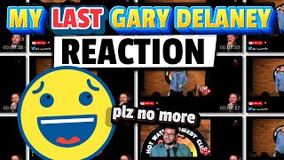 My FINAL Gary Delaney REACTIONRuthless One Liners [upl. by Eserrehs]