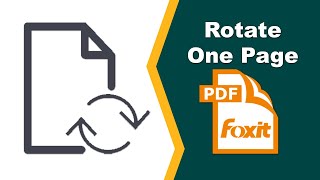 How to rotate only one page in a PDF in Foxit PDF Editor [upl. by Aminta]