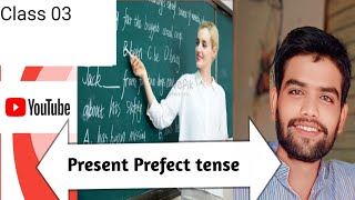 Present perfect tense basic English Grammer by pandit gautam khan sir Tence [upl. by Eleets]