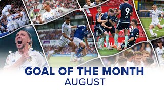 August Goal of the Month Ayling Rutter Douglas Rousseau [upl. by Belac]