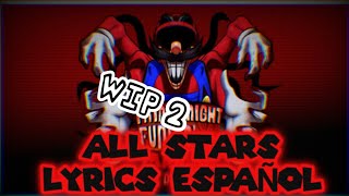 FNF MMV2 ALL STARS  ACTO 1 Y 2  LYRICS en ESPAÑOL WIP 2 [upl. by Godber]