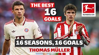 Thomas Müller  1️⃣6️⃣ Seasons 1️⃣6️⃣ Goals [upl. by Ealasaid]