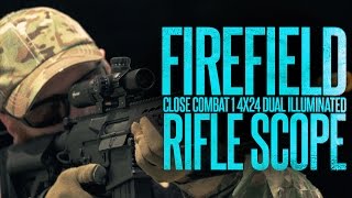 Firefield Close Combat 1 4x24 Dual Illuminated Scope  Airsoftmegastorecom [upl. by Marigolda]