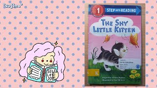 영어동화책읽기 The shy little kitten  영어그림책 어린이영어 Fairy tale book  sujina [upl. by Oigimer]