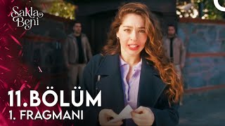 Sakla Beni 11 Bölüm 1 Fragmanı  Ben Sana Gerçekleri Göstereyim [upl. by Ohcamac]