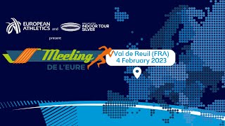 World Athletics Indoor Tour Silver  Meeting de lEure Val de Reuil France [upl. by Cowen]