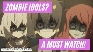 Zombieland Saga Review This Slapped [upl. by Odnolor601]