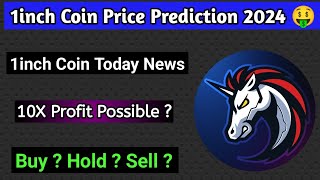 1inch coin price prediction 2024  1inch coin today news  1inch price prediction  1inch future [upl. by Nahsab]