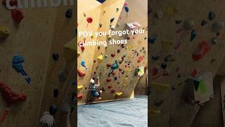 I forgot my climbing shoes 🫤 climbing bouldering rockclimbing viralvideo shorts [upl. by Enylhsa31]