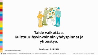 1 Tervetulosanat Isto Turpeinen erityisasiantuntija Taike Taide vaikuttaa [upl. by Ahsla]