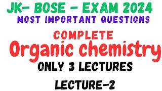 Organic Chemistry for  JKBOSE examimportant Questions [upl. by Isola]