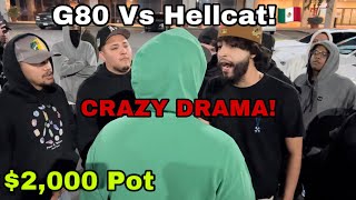 INTENSE ARGUMENT G82 Vs Hellcat 2000 Pot G80 Dodge Hellcat [upl. by Ezra]