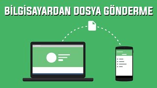 BİLGİSAYARDAN TELEFONA DOSYA GÖNDERME  2025 [upl. by Eatnoed493]