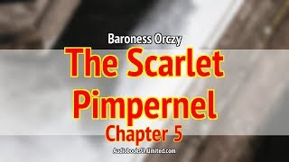 The Scarlet Pimpernel Audiobook Chapter 5 [upl. by Sigler]