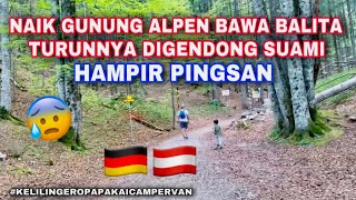 15 HANYA ADA KAMI BERTIGA DI GUNUNG ALPEN INI HAMPIR PINGSAN TURUNNYA HARUS DIGENDONG SUAMI [upl. by Sully]