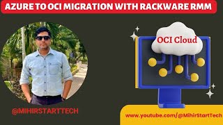 Migrate from Azure to OCI Cloud using RackWare RMM  Cloud Migration Simplified in 10 mins [upl. by Solahcin]