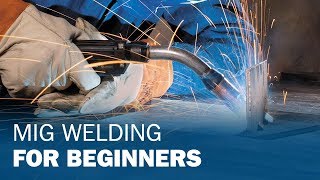 MIG Welding for Beginners [upl. by Iznik858]