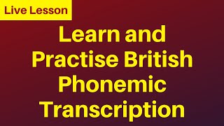 LEARN and PRACTISE PHONEMIC TRANSCRIPTION [upl. by Nohsyar304]