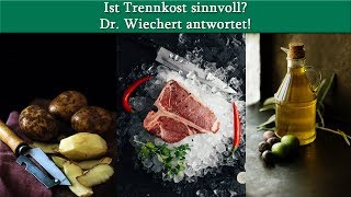 Ist Trennkost sinnvoll Dr Wiechert antwortet [upl. by Saber]