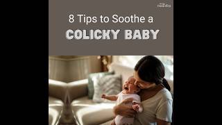 8 Tips To Soothe A Colicky Baby In A Mintues [upl. by Derag]