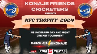 KONAJE FRIENDS CRICKETERS  KFC TROPHY 2024  11S UNDERARM DAY AND NIGHT UNDERARM CRICKET TOURNMENT [upl. by Izawa]