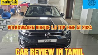 2024 VOLKSWAGEN VIRTUS 10 AT TOPLINE  CAR REVIEW IN TAMIL  CARS BY KRS [upl. by Hgieloj]