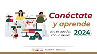 Conéctate y aprende 2024 ¡No te quedes con la duda [upl. by Ennaimaj]