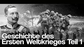 Die Geschichte des Ersten Weltkrieges Europäische Bündnisse und die Krise auf dem Balkan Teil 1 [upl. by Lodie]