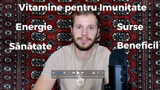 Vitamine pentru Imunitate și Energie Surse și Beneficii [upl. by Yeliah]