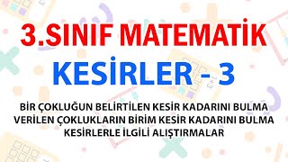 3 Sınıf Matematik Dersi Kesirler  3 [upl. by Jezrdna]