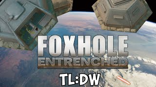 Foxhole Entrenched Update TLDW Version [upl. by Audy]