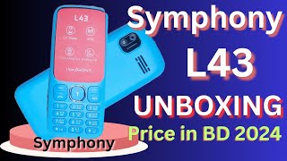 Symphony L43 Unboxing Full review amp Price in Bangladesh 2024। [upl. by Lananna]