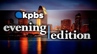 KPBS Evening Edition  Tuesday August 3 2021 [upl. by Adnylg]