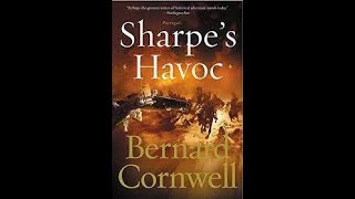 Bernard Cornwell Sharpe 07 Sharpes Havoc [upl. by Elfrieda]