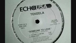 Tekeela  Someone To Love  1990 [upl. by Gudren853]